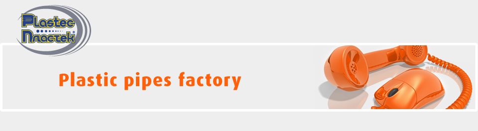 Plastec - Plastic Pipe Factory