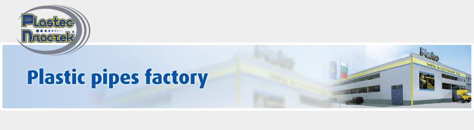 Plastec - Plastic Pipe Factory